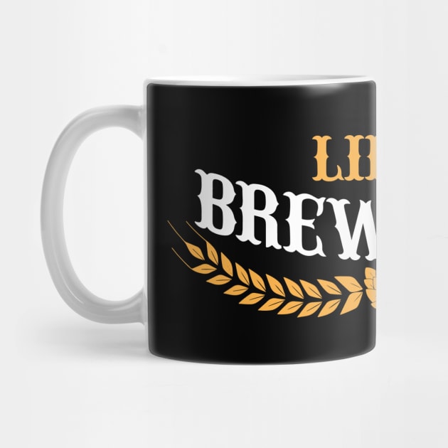 Life Is Brewtiful Funny Beer & Brew Craft Beer by theperfectpresents